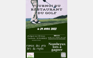 Tournoi du RESTAURANT du GOLF- ANNULÉ ET REPORTÉ AU 12JUIN